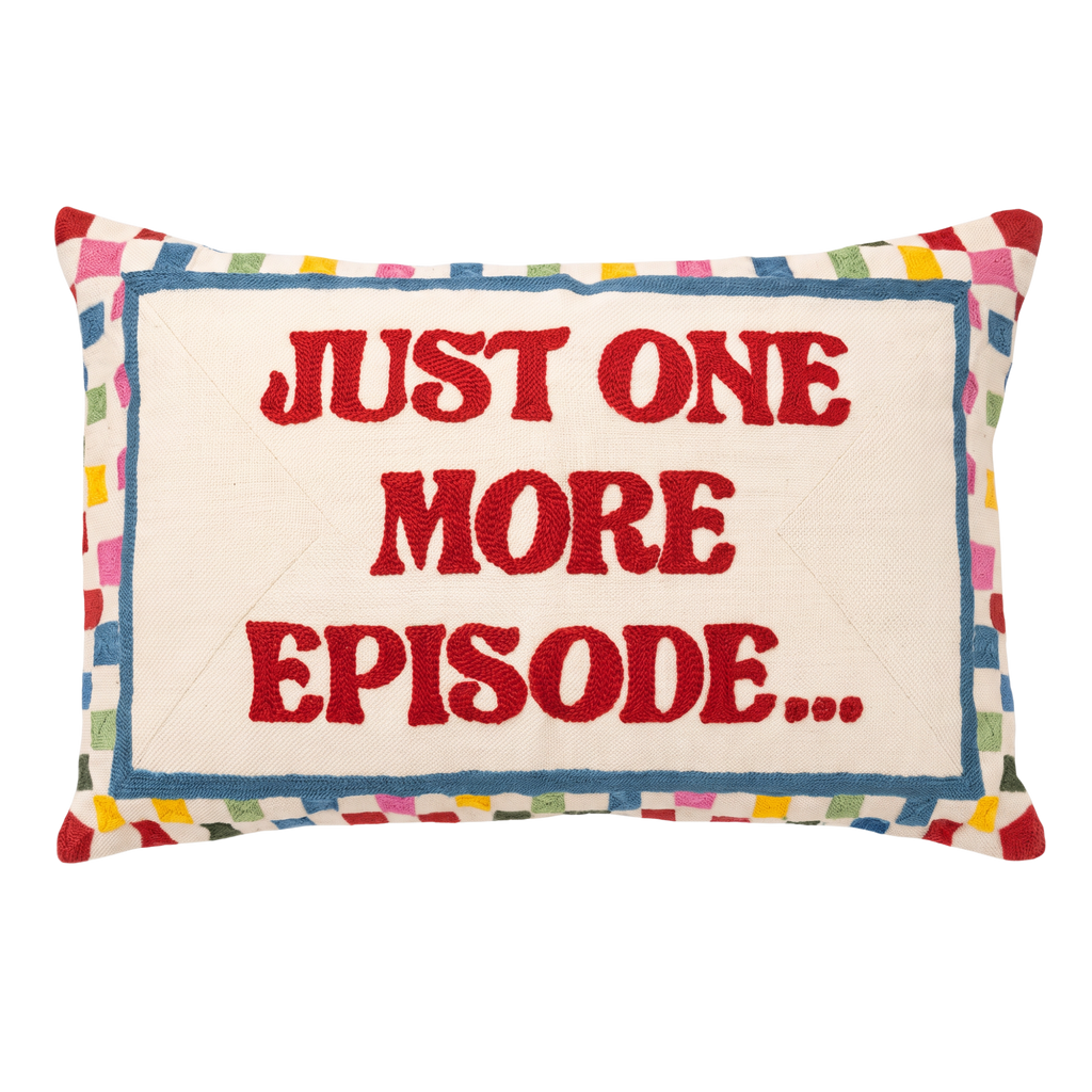Just One More Episode needlepoint pillow