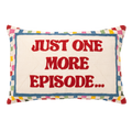 Just One More Episode needlepoint pillow