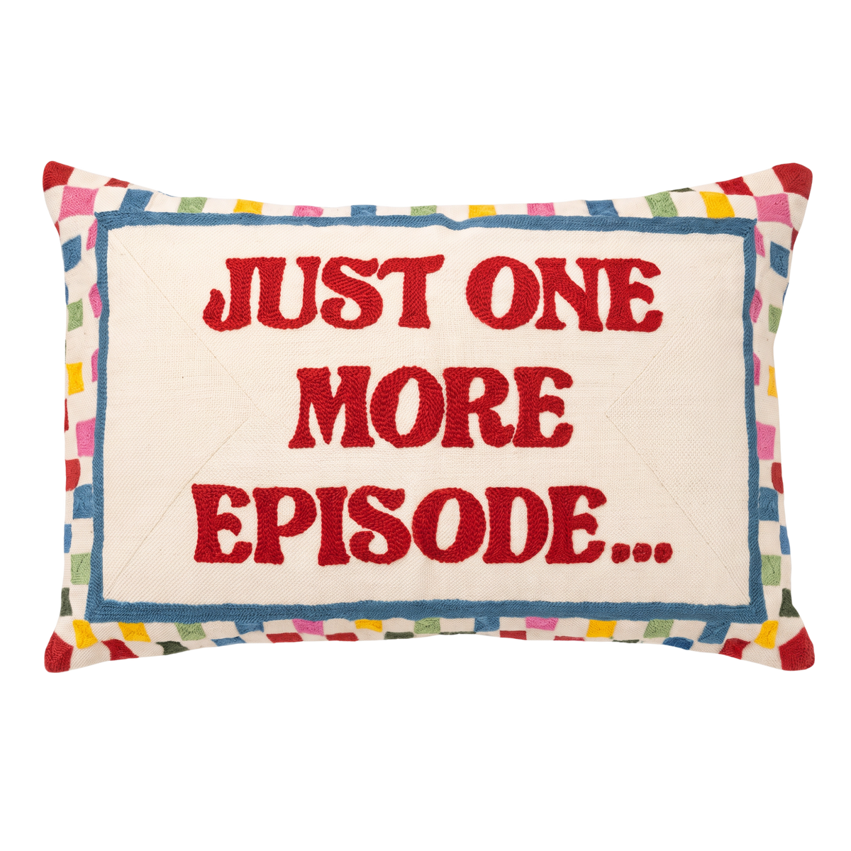 Just One More Episode needlepoint pillow
