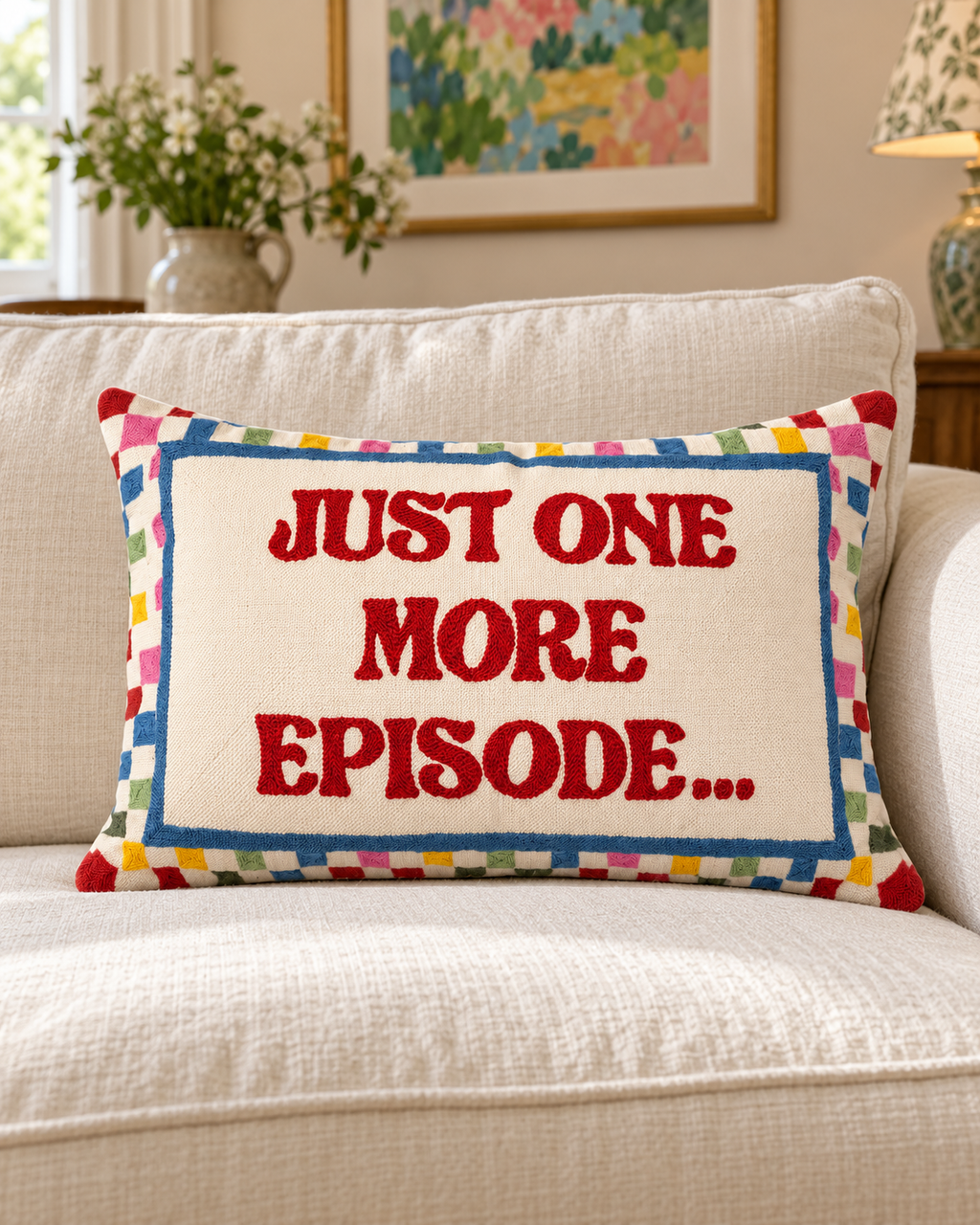 Just One More Episode - Slogan Needlepoint Pillow